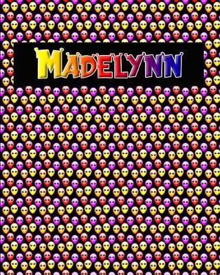 120 Page Handwriting Practice Book with Colorful Alien Cover Madelynn: Primary Grades Handwriting Book