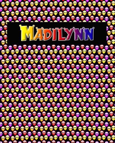 120 Page Handwriting Practice Book with Colorful Alien Cover Madilynn: Primary Grades Handwriting Book