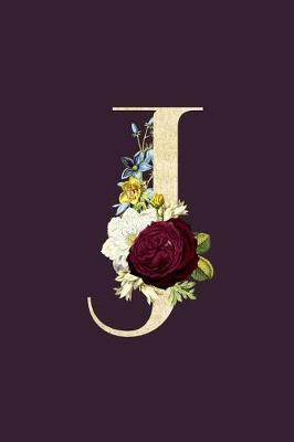 J: Monogram Initial J Flower Journal For Women And Girls, Botanical Flower Floral Decor, 6 x 9 Journal Notebook Diary For Writing Monogrammed Notebook