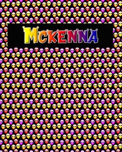 120 Page Handwriting Practice Book with Colorful Alien Cover Mckenna: Primary Grades Handwriting Book