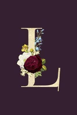 L: Monogram L Initial Flower Journal For Women And Girls, Botanical Flower Floral Decor, 6 x 9 Journal Notebook Diary For Writing Monogrammed Notebook