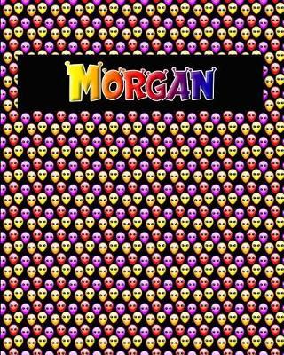 120 Page Handwriting Practice Book with Colorful Alien Cover Morgan: Primary Grades Handwriting Book