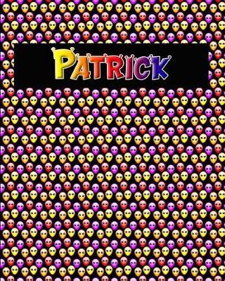 120 Page Handwriting Practice Book with Colorful Alien Cover Patrick: Primary Grades Handwriting Book
