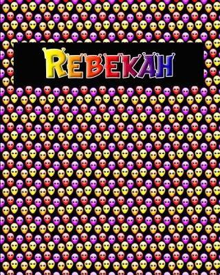 120 Page Handwriting Practice Book with Colorful Alien Cover Rebekah: Primary Grades Handwriting Book