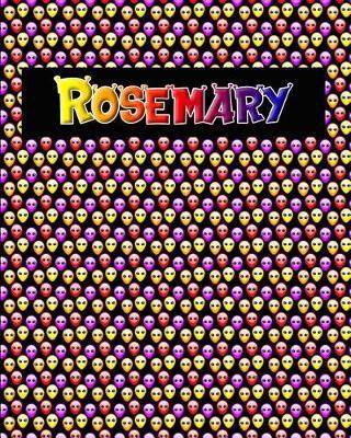 120 Page Handwriting Practice Book with Colorful Alien Cover Rosemary: Primary Grades Handwriting Book