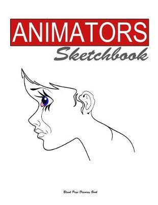 Art Supplies: Animators sketchbook for drawing characters and storyboard 120 pages 6x9