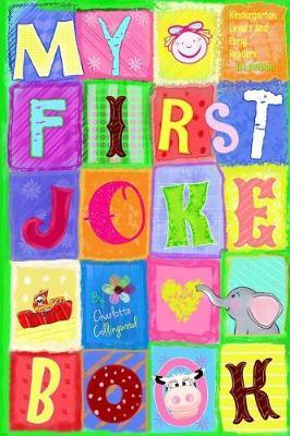 My First Joke Book: Kindergarten, Early Reader, Level One, Ages 3-5