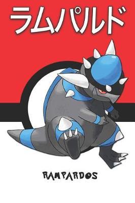 Rampardos: Pokemon Notebook Blank Lined Journal