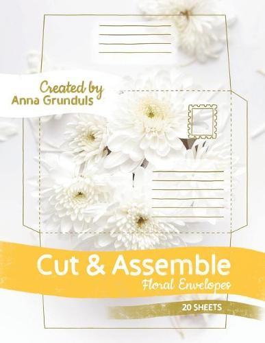 Cut & Assemble: Floral Envelopes, 20 Sheets