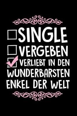 Verliebt in Enkel: Notizbuch / Notizheft f r Oma Gro -Mutter Gro eltern-Tag Mama A5 (6x9in) dotted Punktraster