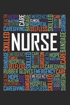 Nurse Words: 6x9 Ruled Notebook, Journal, Daily Diary, Organizer, Planner
