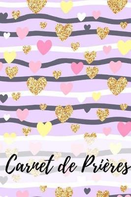 Carnet de Pri res: Un livre pour vos vers et pens es pr f r s. Gratitude quotidienne et r flexion.