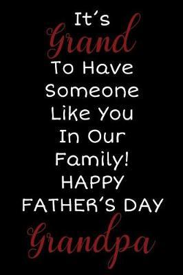 Happy Father's Day Grandpa: Prioritize To Do List Notebook Journal For Personal And Business Tasks For Grandpa / Father's Day Gift