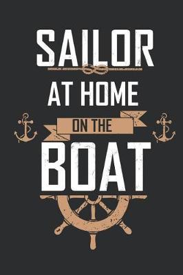 Sailor at Home on the Boat: Notebook for Sailors and Sailing Sport lovers