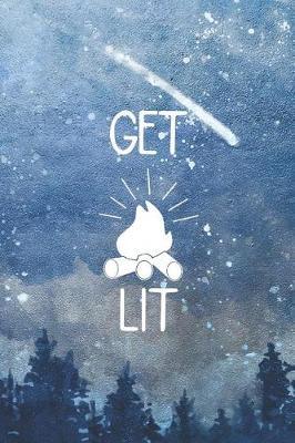 Get Lit: Blank Lined Notebook ( Camping ) (Blue And Stars)