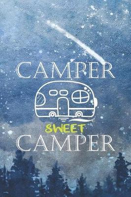 Camper Sweet Camper: Blank Lined Notebook ( Camping ) (Blue And Stars)