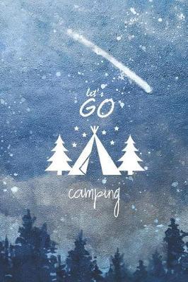 Let's Go Camping: Blank Lined Notebook ( Camping ) (Blue And Stars