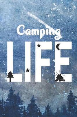 Camping Life: Blank Lined Notebook ( Camping ) (Blue And Stars)