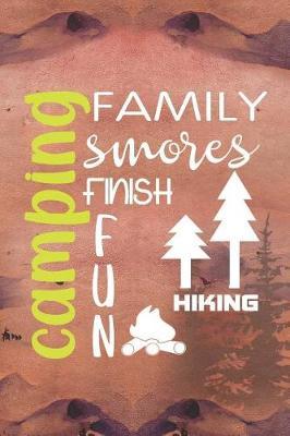 Camping Family Smores Finish Fun Hiking: Blank Lined Notebook ( Camping ) (Sunset)