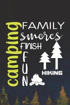 Camping Family Smores Finish Fun Hiking: Blank Lined Notebook ( Camping ) (Navy Blue)