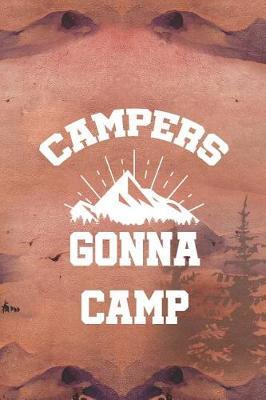 Campers Gonna Camp: Blank Lined Notebook ( Camping ) (Sunset)