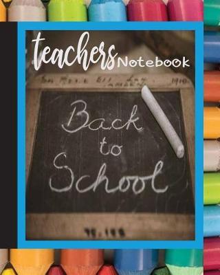 Teachers Notebook: School Lesson Planner