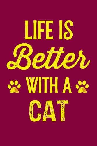 Life Is Better With A Cat: An Adorable Cat College Ruled Notebook - 6x9 120 Pages - Pink