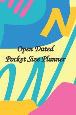 Open Dated Pocket Size Planner: At-A-Glance Undated / No Date Weekly Monthly Planner with To Do List, Goals & Notes Section