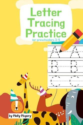 Letter Tracing Practice for Preschoolers 3-5: ABC