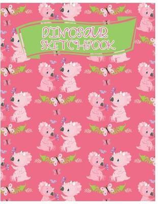 Dinosaur Sketchbook: Cute Sketchbook for Adults/Children Dinosaurs & Prehistoric Creatures Lovers to Sketching, Whiting, Drawing, Journaling and Doodling, Large (8.5x11 Inch. 21.59x27.94 cm.) 140 Blank Pages (BUTTERFLY GREEN&PINK&RED Pattern)