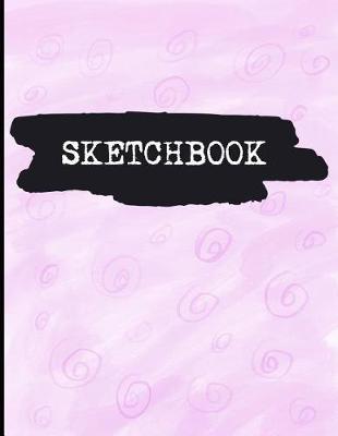 Sketchbook: A Large Amazing Journal With Blank Paper For Drawing And Sketching: Artist Edition