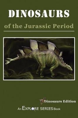 Dinosaurs of the Jurassic Period: Dinosaur Edition
