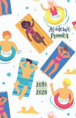Academic Planner 2019 - 2020: 18 Month Student Diary from JULY 2019 through DECEMBER 2020 with yearly overviews, monthly & weekly layouts, schedule... / Summer Beach Theme (Monday start week)