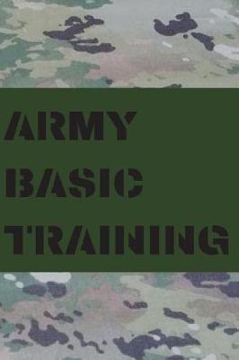 Army Basic Training: Blank Lined Journal Gift