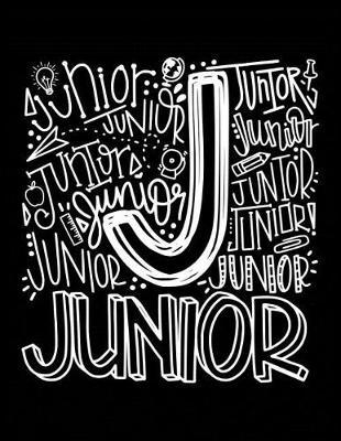 Junior: High School Teacher Planner 2019 - 2020 Student Roster - Lesson Organizer - Weekly Time Management - Teaching Curriculm Calendar Notebook - Black Cover