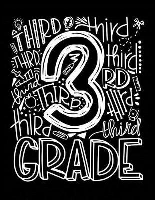 3rd Third Grade: Elementary School Teacher Planner 2019 - 2020 Student Roster - Lesson Organizer - Weekly Time Management - Teaching Curriculm Calendar Notebook - Black Cover