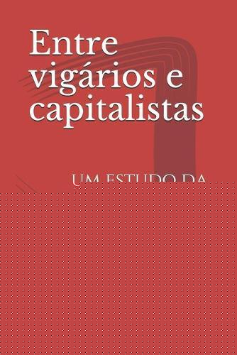 Entre vigários e capitalistas: um estudo da pluralidade de ordens jurídicas