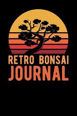 Retro Bonsai Journal