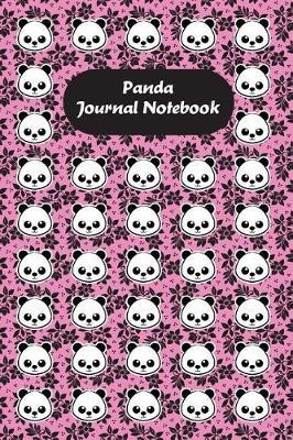 Panda Journal Notebook: Blank Lined Journal Notebook Panda Bear Lovers Adults and Kids Diary Planner Journal To Write In Wide Ruled Paper 6x9 inch 120 Pages
