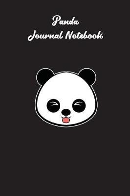 Panda Journal Notebook: Blank Lined Journal Notebook Panda Bear Lovers Adults and Kids Diary Planner Journal To Write In Wide Ruled Paper 6x9 inch 120 Pages