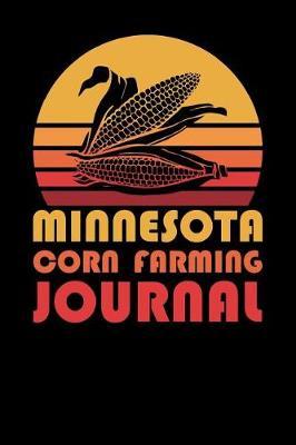 Minnesota Corn Farming Journal