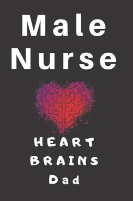 Male Nurse Heart Brains Dad