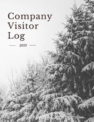 Company Visitor Log: Business Sign In/Out Register [With Name, Phone Number/Email, Pass Number, Company Represented, Signature Columns and more!] Large Soft Cover Snowy Forest Book Makes Tracking Office Guests Easy and Smooth