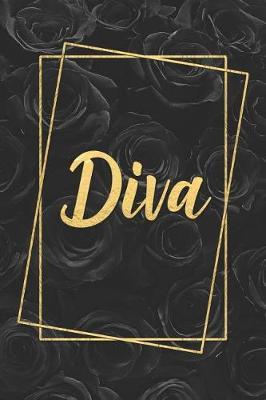 Diva: Cute and Elegant Gold and Black Roses Notebook Blank Lined Journal Birthday Gift For a Little Diva