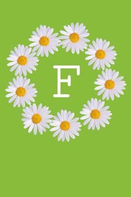 F: Monogram Initial Notebook Journal with Beautiful Wild Flower Green Cover