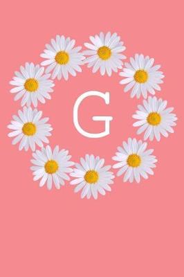G: Monogram Initial Notebook Journal with Beautiful Wild Flower Pink Cover