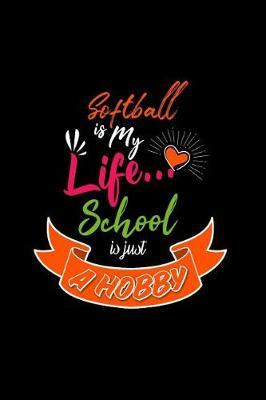 Softball: A 6x9 Inch Matte Softcover Paperback Notebook Journal With 120 Blank Lined Pages - Perfect for Athletes, Sports Fans, Coaches