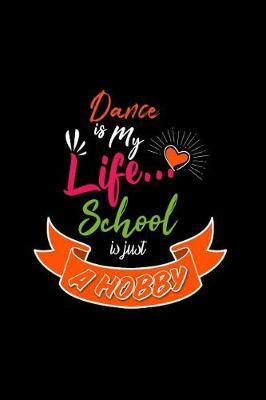 Dance: A 6x9 Inch Matte Softcover Paperback Notebook Journal With 120 Blank Lined Pages - Perfect for Athletes, Sports Fans, Coaches