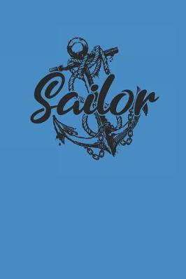 Sailor: Notebook Segeln Notizbuch Sailing Bullet Journal Segel Planer 6x9 Punkteraster
