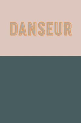 Danseur: Simple Lined Notebook with Modern Minimalistic Cover Design in Dark Green